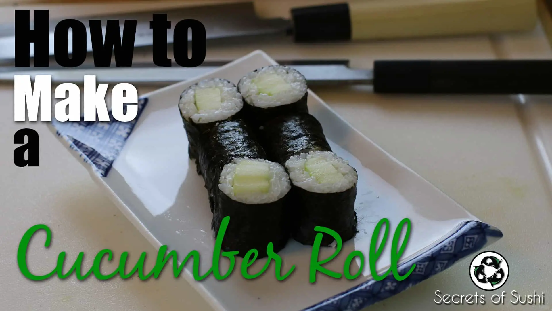 How to Make a Cucumber Roll